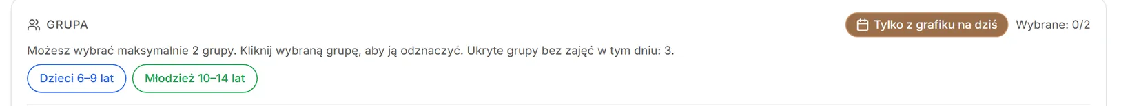 Tylko grupy z dzisiejszego grafiku